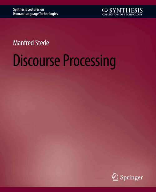 Book cover of Discourse Processing (Synthesis Lectures on Human Language Technologies)