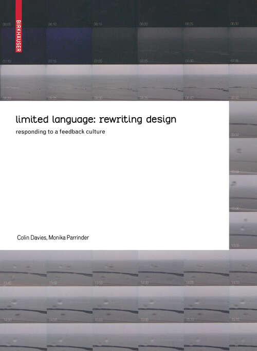 Book cover of limited language: responding to a feedback culture (2010)