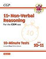 Book cover of New 11+ CEM 10-Minute Tests: Non-Verbal Reasoning - Ages 10-11 Book 2 (with Online Edition) (PDF)