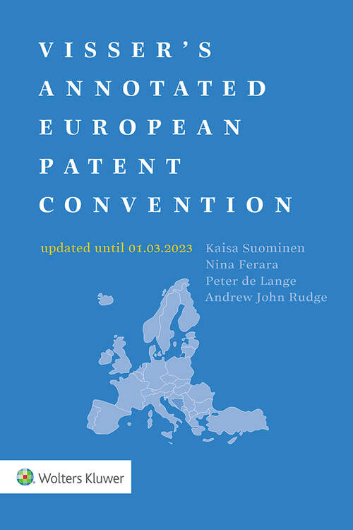 Book cover of Visser's Annotated European Patent Convention 2023 Edition