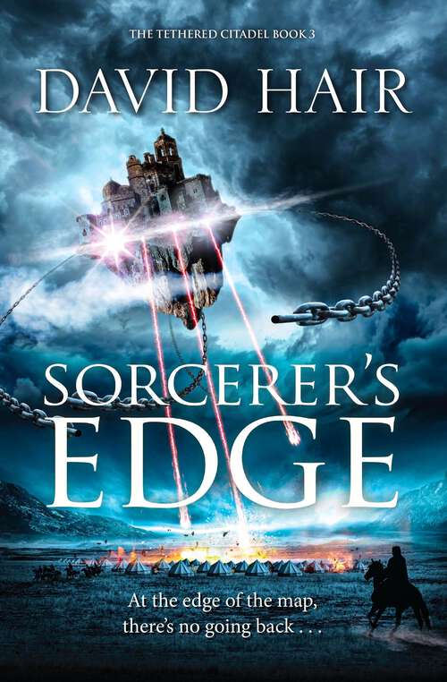 Book cover of Sorcerer's Edge: The Tethered Citadel Book 3 (The Tethered Citadel)