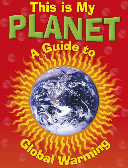 Book cover of This Is My Planet: This Is My Planet (This Is My Planet #1)