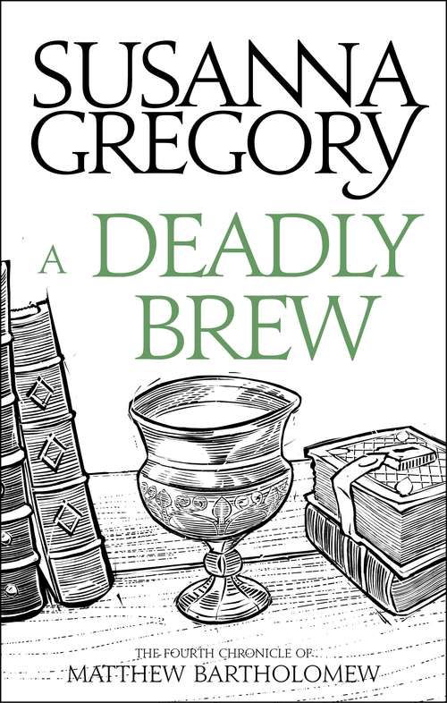 Book cover of A Deadly Brew: The Fourth Matthew Bartholomew Chronicle (Chronicles of Matthew Bartholomew #4)