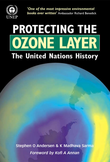 Book cover of Protecting the Ozone Layer: The United Nations History