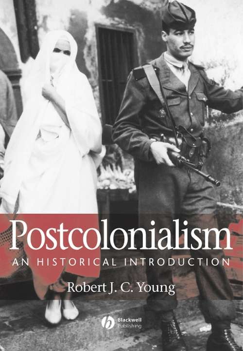 Book cover of Postcolonialism: An Historical Introduction