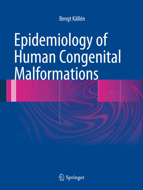 Book cover of Epidemiology of Human Congenital Malformations (2014)