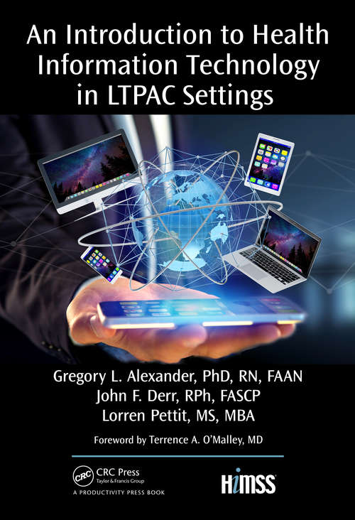 Book cover of An Introduction to Health Information Technology in LTPAC Settings (HIMSS Book Series)