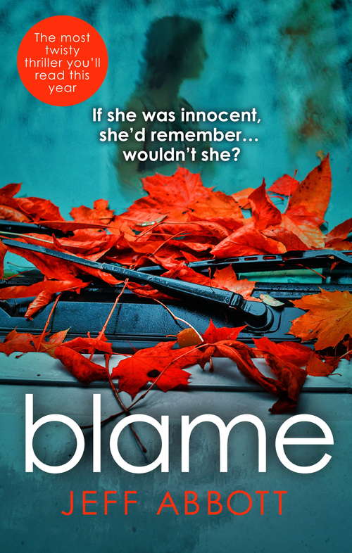 Book cover of Blame: The addictive psychological thriller that grips you to the final twist