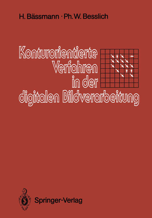 Book cover of Konturorientierte Verfahren in der digitalen Bildverarbeitung (1989)