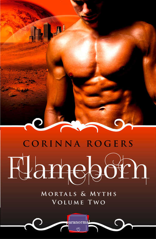 Book cover of Flameborn (ePub edition) (Mortals & Myths #2)