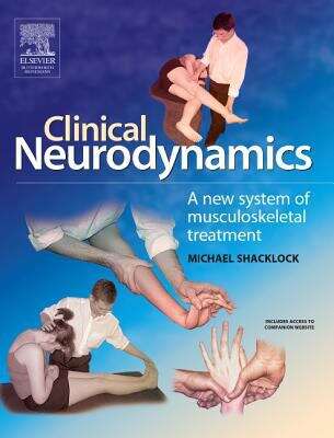Book cover of Clinical Neurodynamics: A New System Of Neuromusculoskeletal Treatment (19) (PDF)