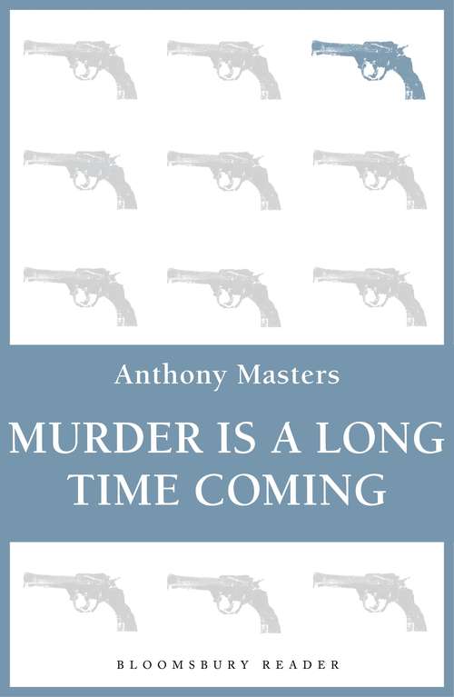 Book cover of Murder is a Long Time Coming