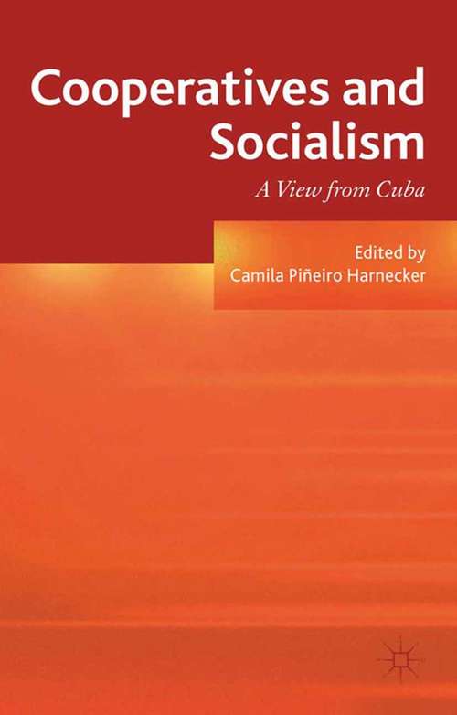 Book cover of Cooperatives and Socialism: A View from Cuba (2013)