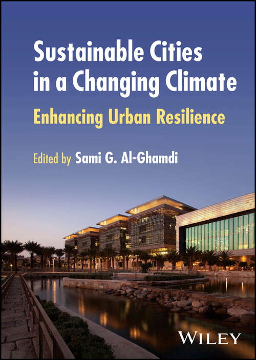 Book cover of Sustainable Cities in a Changing Climate: Enhancing Urban Resilience