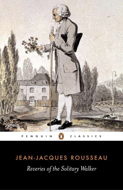 Book cover of Reveries of the Solitary Walker: With The Reveries Of The Solitary Walker, Volumes 1-2 (Oxford World's Classics: No. 85)