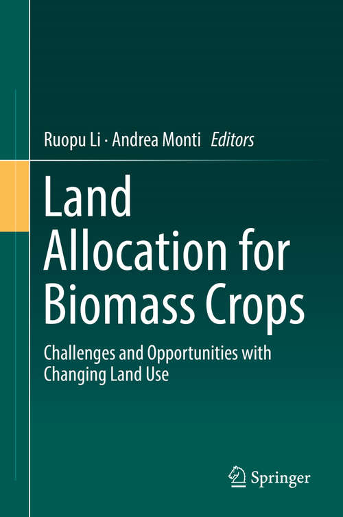 Book cover of Land Allocation for Biomass Crops: Challenges and Opportunities with Changing Land Use
