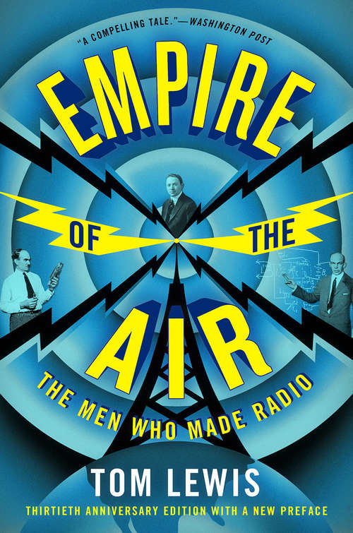 Book cover of Empire of the Air: The Men Who Made Radio (30)