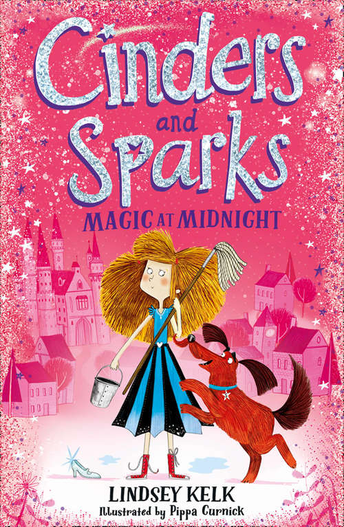 Book cover of Cinders and Sparks: Magic At Midnight, Fairies In The Forest, Goblins And Gold (ePub edition) (Cinders and Sparks #1)