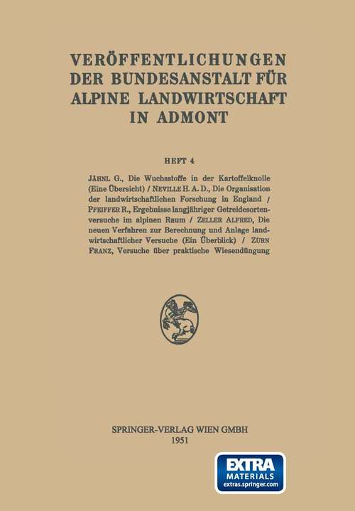 Book cover of Veröffentlichungen der Bundesanstalt für alpine Landwirtschaft in Admont 4 (1. Aufl. 1951) (Veröffentlichungen der Bundesanstalt für alpine Landwirtschaft in Admont #4)