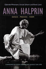 Book cover of Anna Halprin: Dance - Process - Form