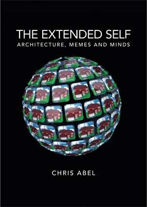 Book cover of The extended self: Architecture, memes and minds