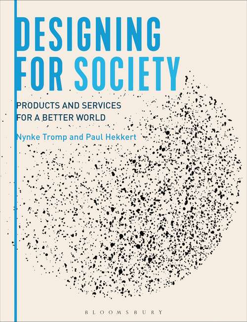 Book cover of Designing for Society: Products and Services for a Better World