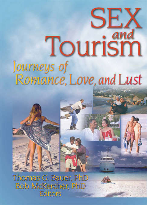 Book cover of Sex and Tourism: Journeys of Romance, Love, and Lust