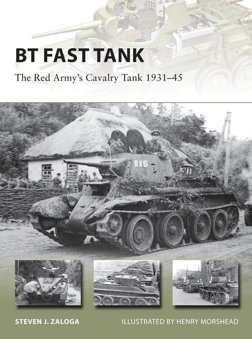 Book cover of BT Fast Tank: The Red Army’s Cavalry Tank 1931–45 (New Vanguard #237)