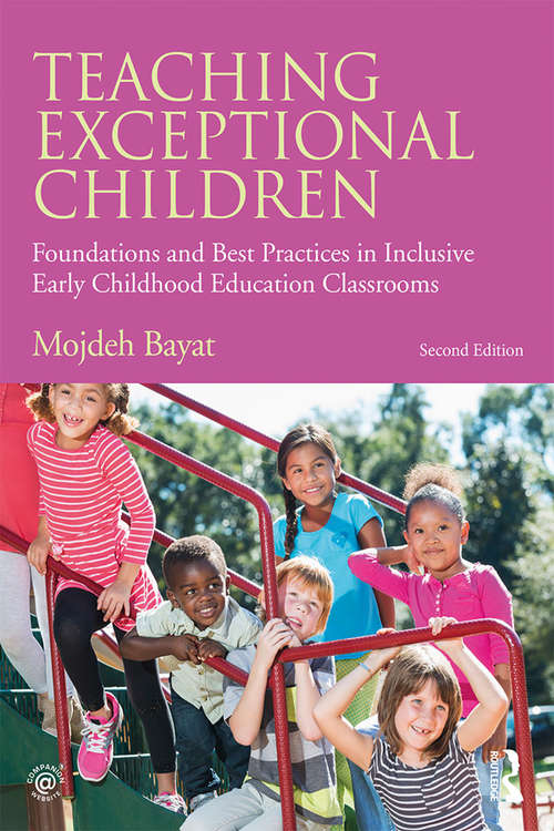 Book cover of Teaching Exceptional Children: Foundations and Best Practices in Inclusive Early Childhood Education Classrooms
