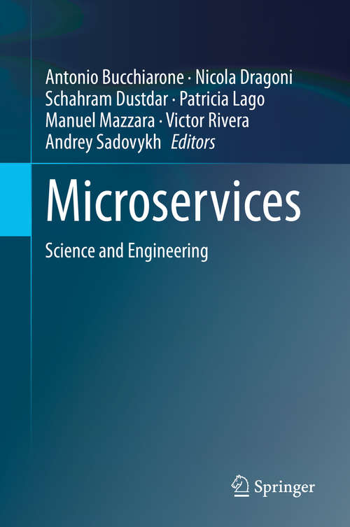 Book cover of Microservices: Science and Engineering (1st ed. 2020)