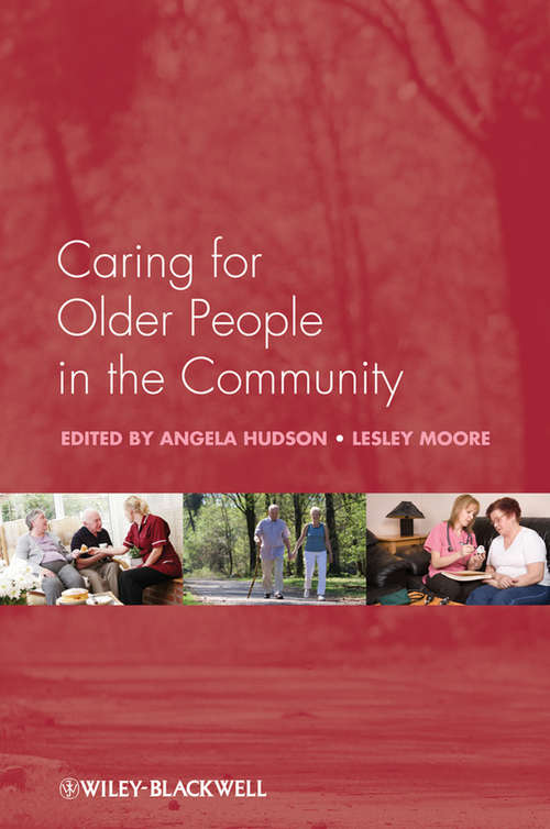 Book cover of Caring for Older People in the Community (Wiley Series in Nursing #33)