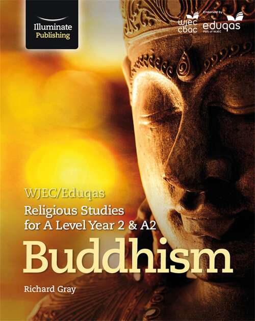 Book cover of WJEC/Eduqas Religious Studies For A Level Year 2 and A2 - Buddhism (PDF)
