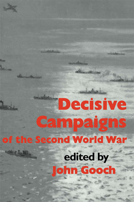 Book cover of Decisive Campaigns of the Second World War