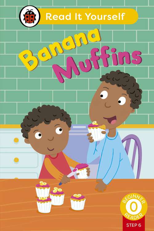 Book cover of Banana Muffins (Read It Yourself)