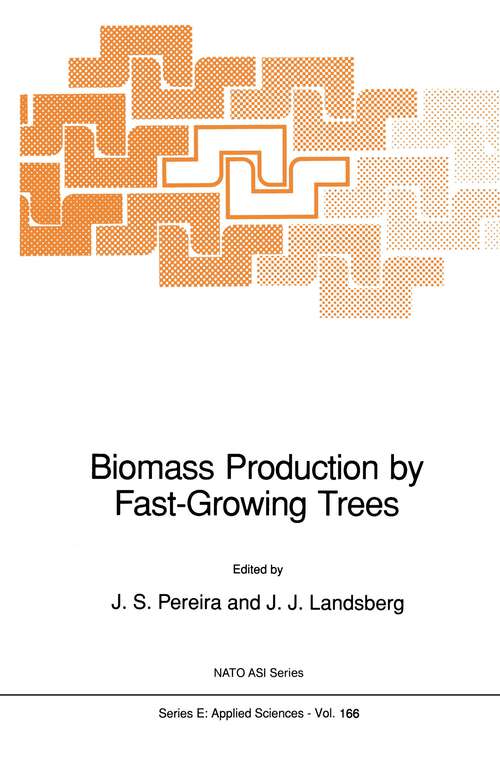 Book cover of Biomass Production by Fast-Growing Trees (1989) (NATO Science Series E: #166)