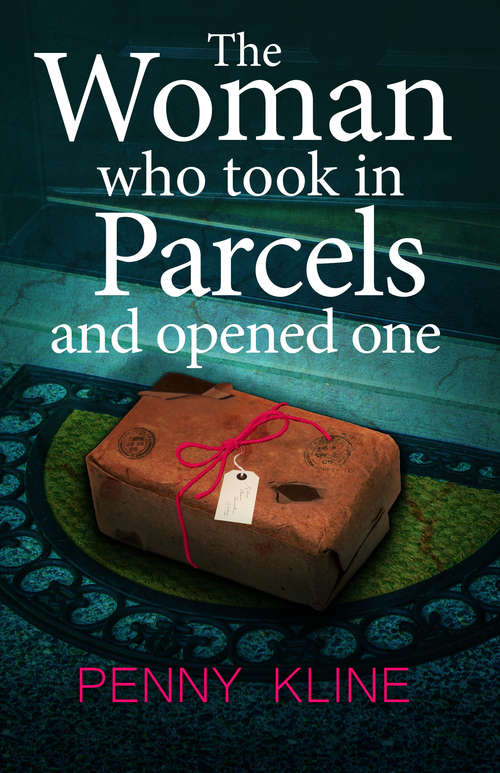 Book cover of The Woman Who Took in Parcels: And Opened One