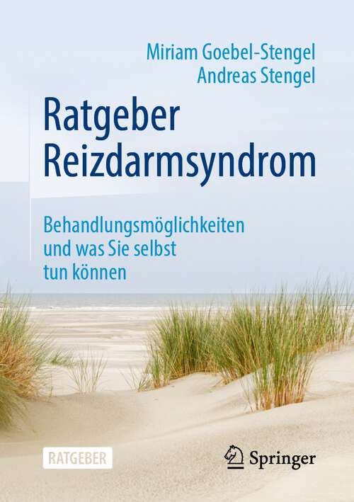 Book cover of Ratgeber Reizdarmsyndrom: Behandlungsmöglichkeiten und was Sie selbst tun können (1. Aufl. 2022)