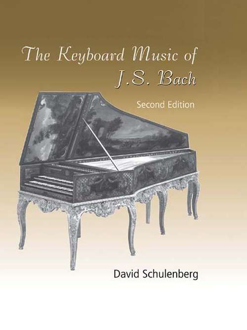 Book cover of The Keyboard Music of J.S. Bach (2)