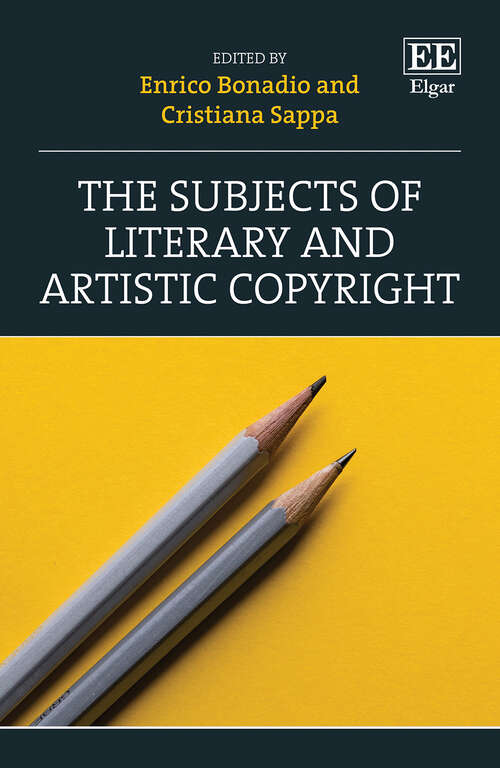 Book cover of The Subjects of Literary and Artistic Copyright