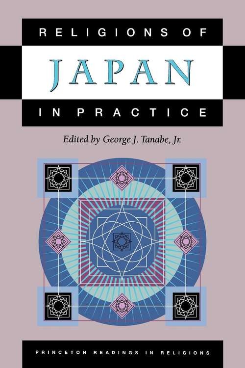 Book cover of Religions of Japan in Practice