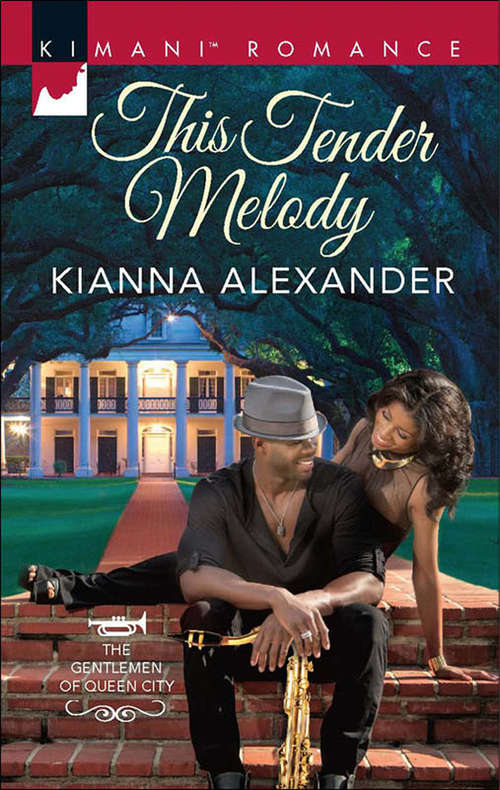 Book cover of This Tender Melody: My Love At Last Enticing Winter A Dose Of Passion This Tender Melody (ePub edition) (The Gentlemen of Queen City #1)