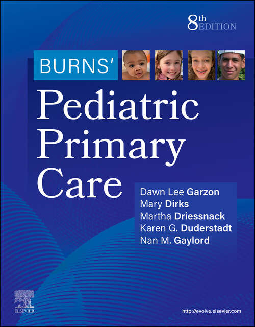 Book cover of Burns' Pediatric Primary Care - E-Book: Burns' Pediatric Primary Care - E-Book (7)
