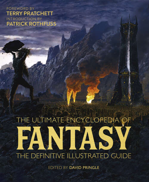 Book cover of The Ultimate Encyclopedia of Fantasy: The definitive illustrated guide