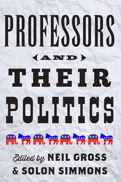 Book cover of Professors and Their Politics