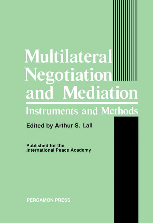Book cover of Multilateral Negotiation and Mediation: Instruments and Methods