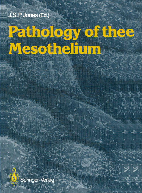 Book cover of Pathology of the Mesothelium (1987)