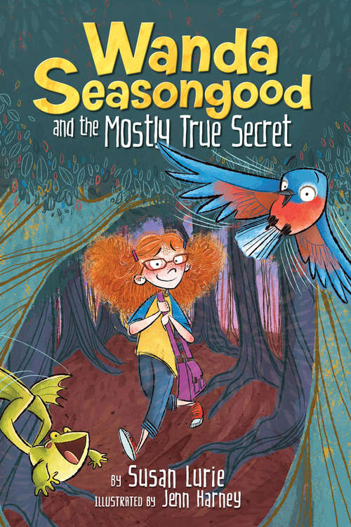 Book cover of Wanda Seasongood and the Mostly True Secret (Wanda Seasongood #1)