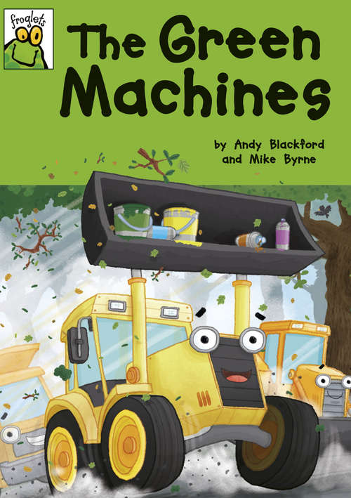 Book cover of The Green Machines (Froglets #6)