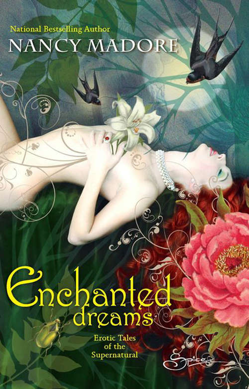 Book cover of Enchanted Dreams (Mills & Boon Spice): Erotic Tales Of The Supernatural (ePub First edition)