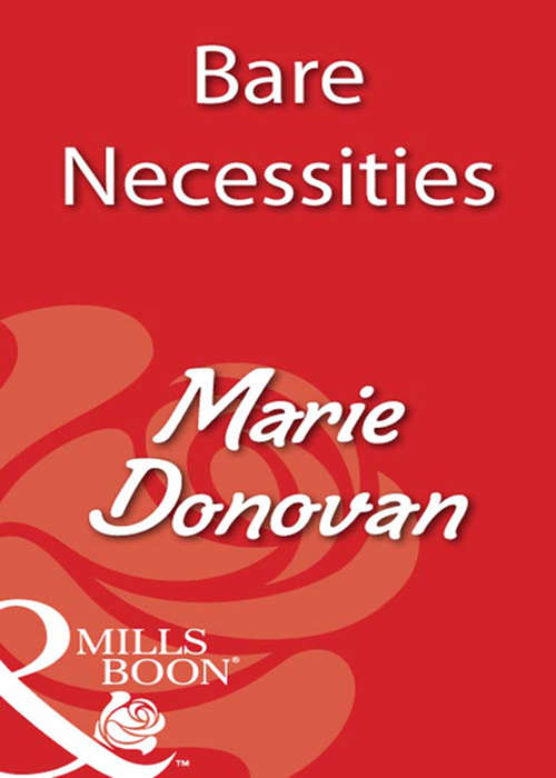 Book cover of Bare Necessities (ePub First edition) (Mills And Boon Blaze Ser.)